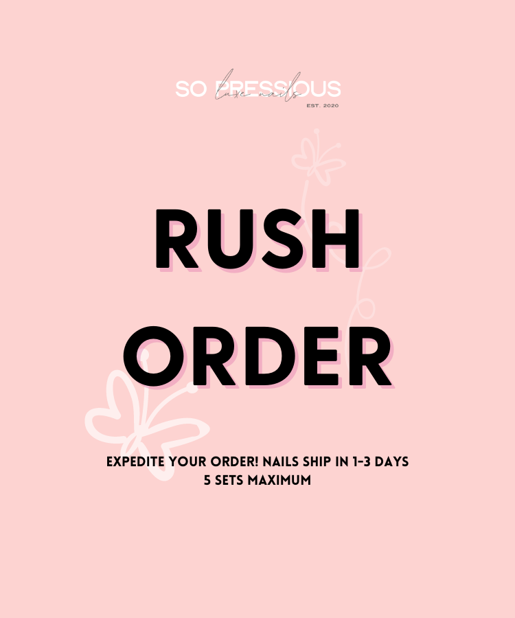 RUSH ORDER