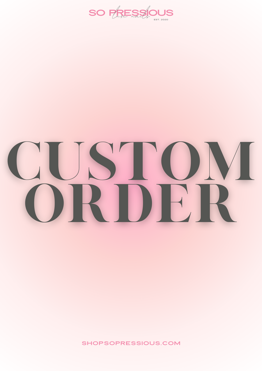 Custom Orders